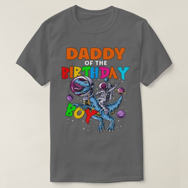 Rawr Daddy Of The Birthday Boy Astronaut Riding Di T-Shirt (Design Front)