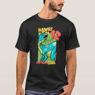 Rawr I'm 12 Birthday Girls 12th Birthday Dino Hyps T-Shirt