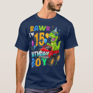 Rawr I'm 15th Birthday 15 Year Old Dinosaur Monste T-Shirt