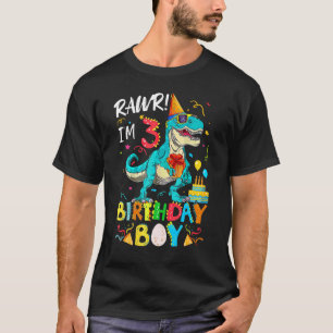 Rawr I'm 3rd Birthday Boy Dinosaur T Rex 3 Years O T-Shirt