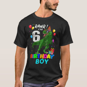 Rawr I'm 6 6th Birthday Rex Dinosaur Party For B T-Shirt