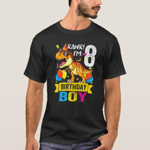 Rawr I'm 8 8th Birthday Dinosaur Boys Dino Rex 8 Y T-Shirt