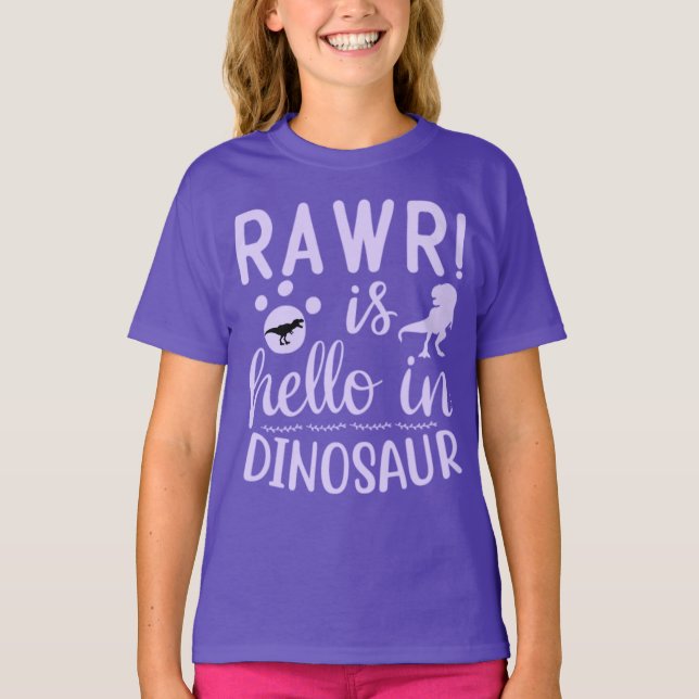 Rawr! Is Hello In Dinosaur T-Shirt (Front)