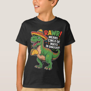 Rawr Means Cinco De Mayo In Dinosaur Kids Boys Tac T-Shirt