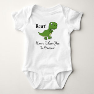 Rawr Means I Love You In Dinosaur Baby Bodysuit