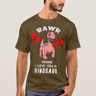Rawr Means I Love You In Dinosaur Baby Brontosauru T-Shirt