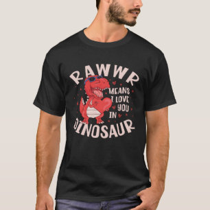 Rawr Means I Love You In Dinosaur Future Paleontol T-Shirt