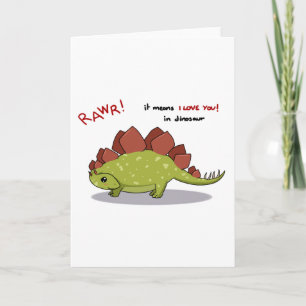 Rawr Means I love you in dinosaur Stegosaurus Card