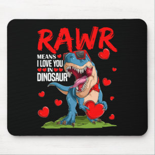 Rawr Means I Love You In Dinosaur T Rex Lover Vale Mouse Pad