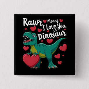 Rawr Means I Love You In Dinosaur T Rex Valentines 15 Cm Square Badge