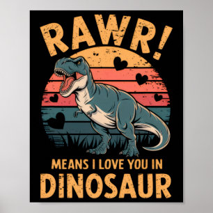 Rawr Means I Love You In Dinosaur Vintage Valentin Poster