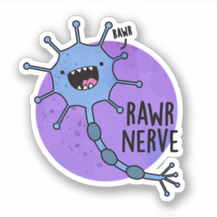 Rawr Nerve Funny Neuron Nerve Pun
