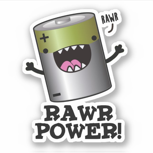 Rawr Power Funny Battery Pun  (Front)
