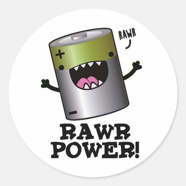 Rawr Power Funny Battery Pun  Classic Round Sticker (Front)