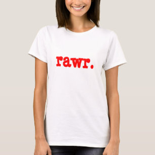 rawr. T-Shirt