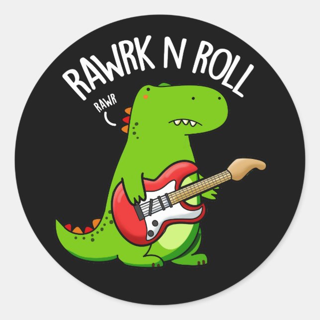 Rawrk And Roll Funny Rocker Dinosaur Pun Dark BG Classic Round Sticker (Front)