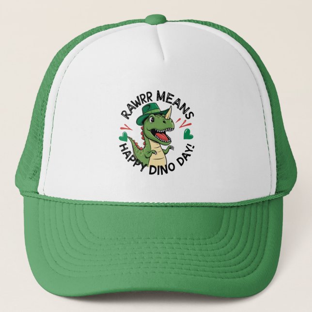 Rawrr Means Happy Dino Day Trucker Hat (Front)