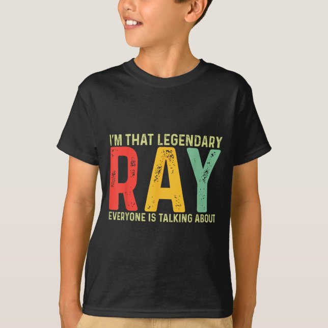 Ray Name First Name Funny Ray Saying Ray Meme  T-Shirt (Front)