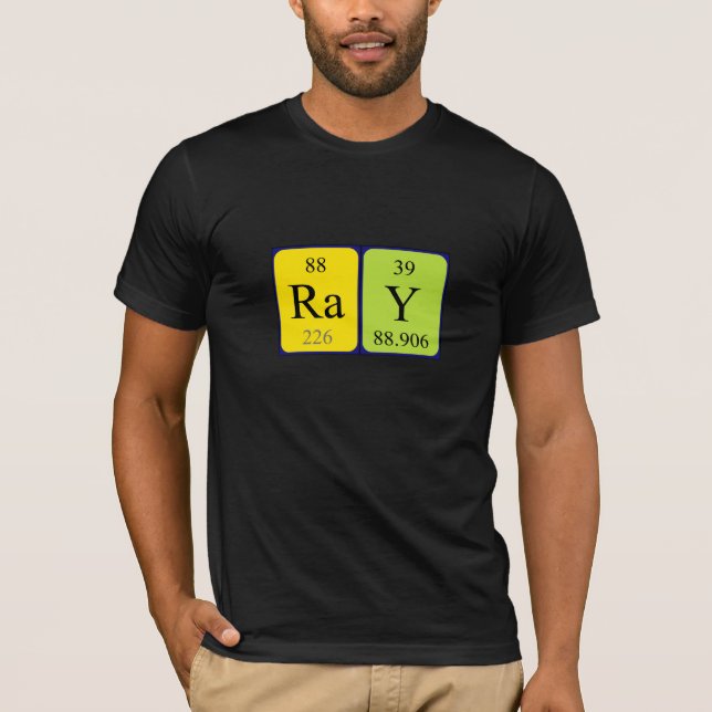 Ray periodic table name shirt (Front)