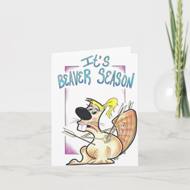 Ray's It's Beaver Season Funny Greeting Card (Front)