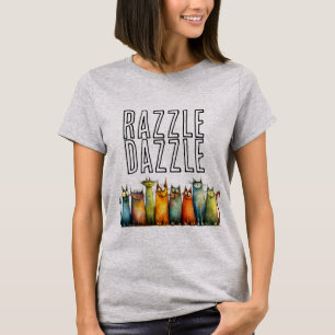 Razzle Dazzle T-Shirt