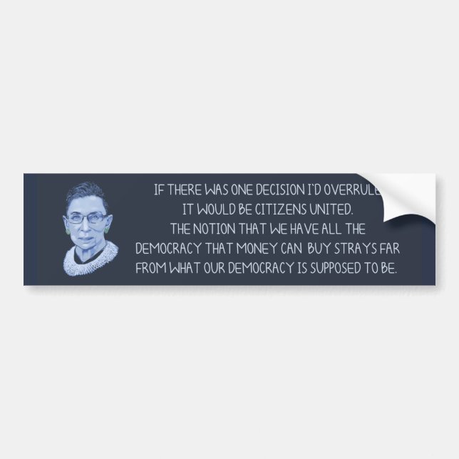RBG Citizens United Bumper Sticker (Front)