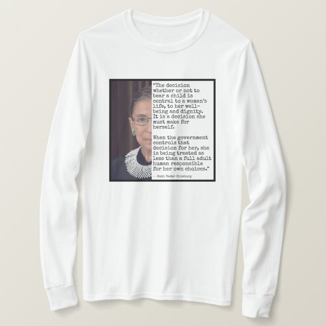 RBG decision to bear children quote T-Shirt (Design Front)