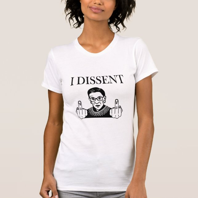 RBG I Dissent Double Bird T-Shirt (Front)
