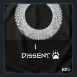RBG I Dissent Pet Bandana<br><div class="desc">;An accessory for our furry friends that shows their fierceness and independence!</div>