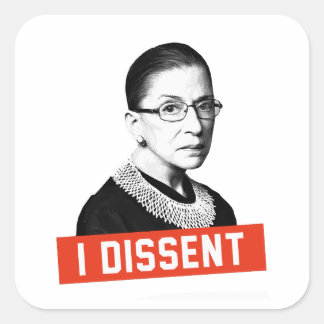 RBG: I DIssent Square Sticker