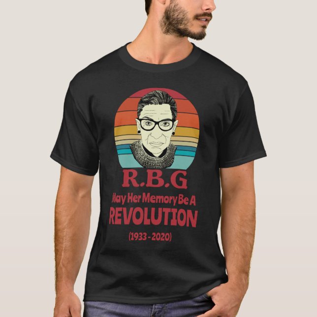 RBG - May Her Memory Be A Revolution  T-Shirt (Front)