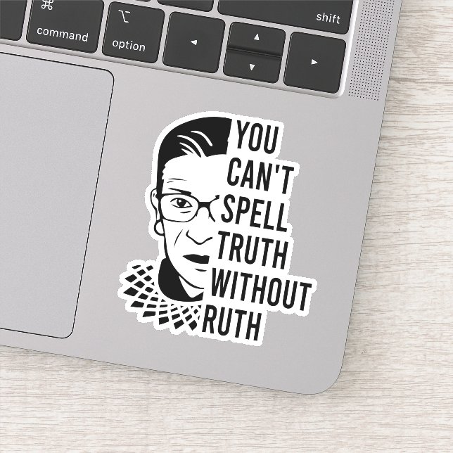 RBG Quote, You can't spell truth without ruth (Detail)