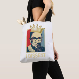 RBG, Ruth Bader Ginsburg, I Dissent Tote Bag