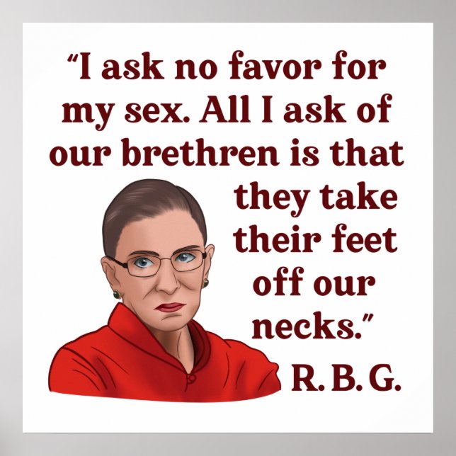 RBG Ruth Bader Ginsburg Quote Feminis Women Rights Poster (Front)