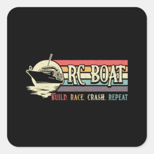 RC Boat Build Race Crash Repeat Model RC Boats Square Sticker