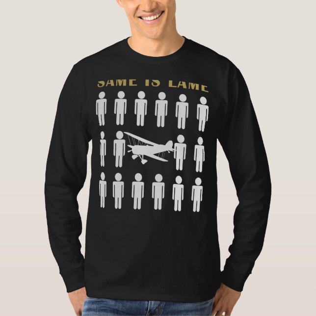 RC-Flying Same is Lame Tee Shirt - Soar into Laugh (Front)