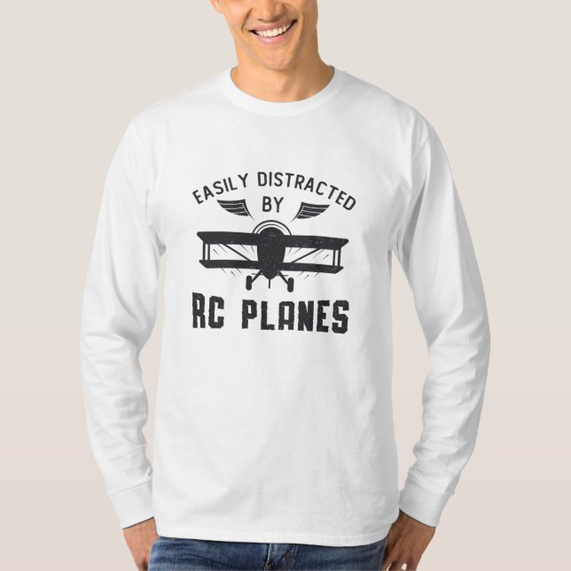 RC Plane Aircraft Easily Distracted By RC Plane T-Shirt (Front)