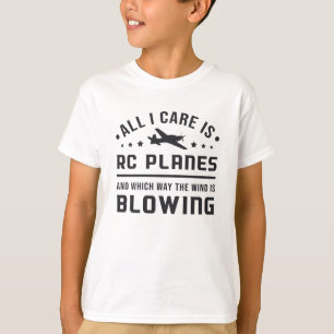RC Plane Aircraft Pilot All I Care Is RC Planes T-Shirt