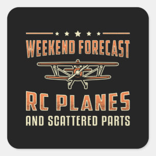 RC Plane Aircraft Pilot Weekend Forecast RC Planes Square Sticker