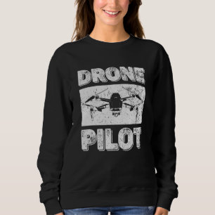 Rc Uav Drone Pilot - Quadcopter Drone Sweatshirt