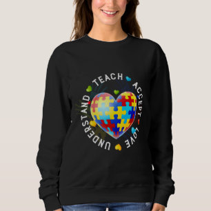 Rd Autism Awareness Teacher Teach Accept Understan Sweatshirt