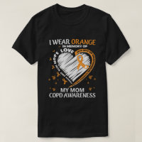 RD Custom COPD Awareness Shirt, I Wear Orange