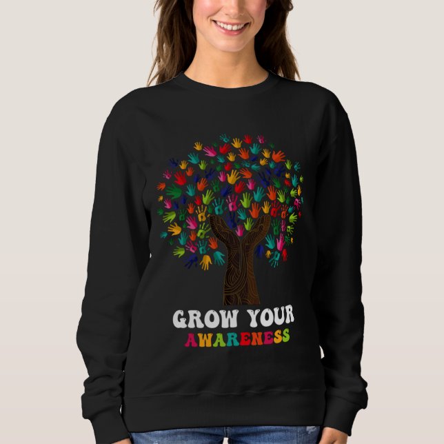 Rd Grow Your Awareness Autism Awareness Rainbow Tr Sweatshirt (Front)