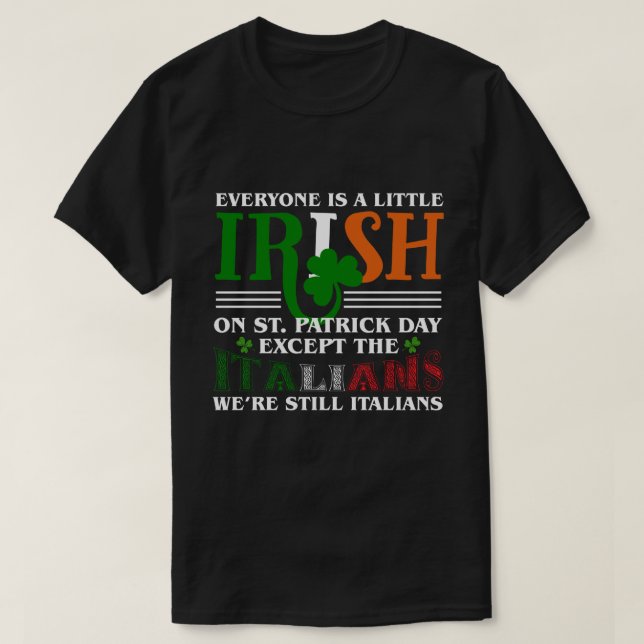 RD Patricks St Patty_s Day Sarcastic Italian Irish T-Shirt (Design Front)
