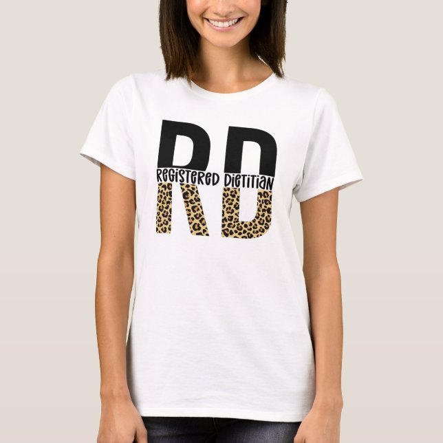 RD Registered Dietician Cheetah Print RD Gifts T-Shirt (Front)