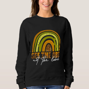 Rd Sped Teacher See The Able Not The Label Autism Sweatshirt