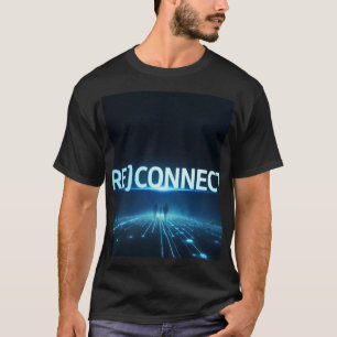 (RE)CONNECT - Human Connection Sci-Fi Neon Art T-Shirt
