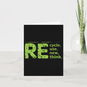 Re Cycle Use New Think Card
