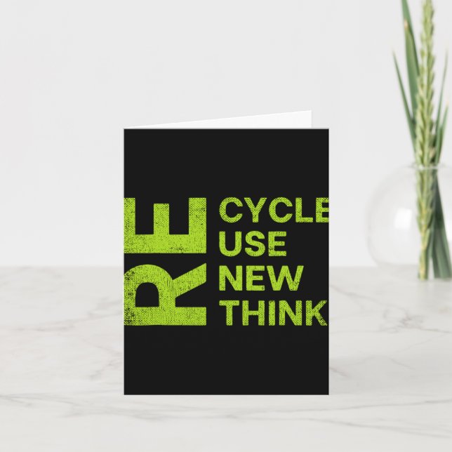 Re Cycle Use New Think Earthday Save The Enviormen Card (Front)