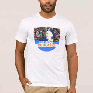 Re-Elect Bill de Blasio T-Shirt